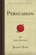 Persuasion (Forgotten Books) Persuasion (Forgotten Books)